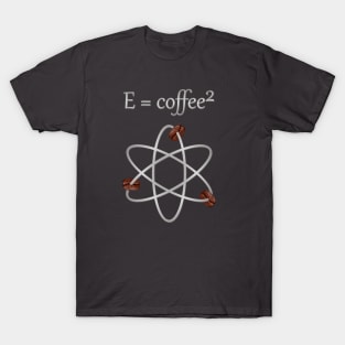 E=coffee² T-Shirt